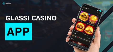 Glassi casino app